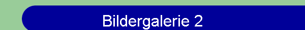 Bildergalerie 2